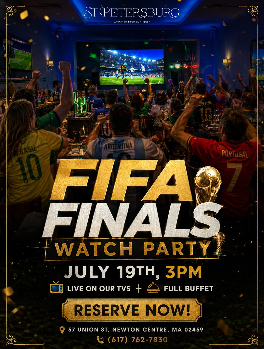 FIFA Finals Watch Party at Cafe St. Petersburg