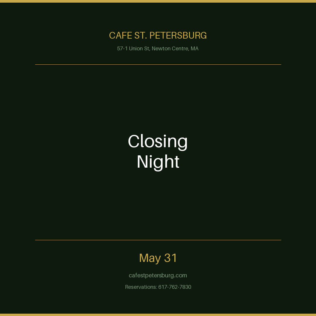 Closing Night May Finale at Cafe St. Petersburg